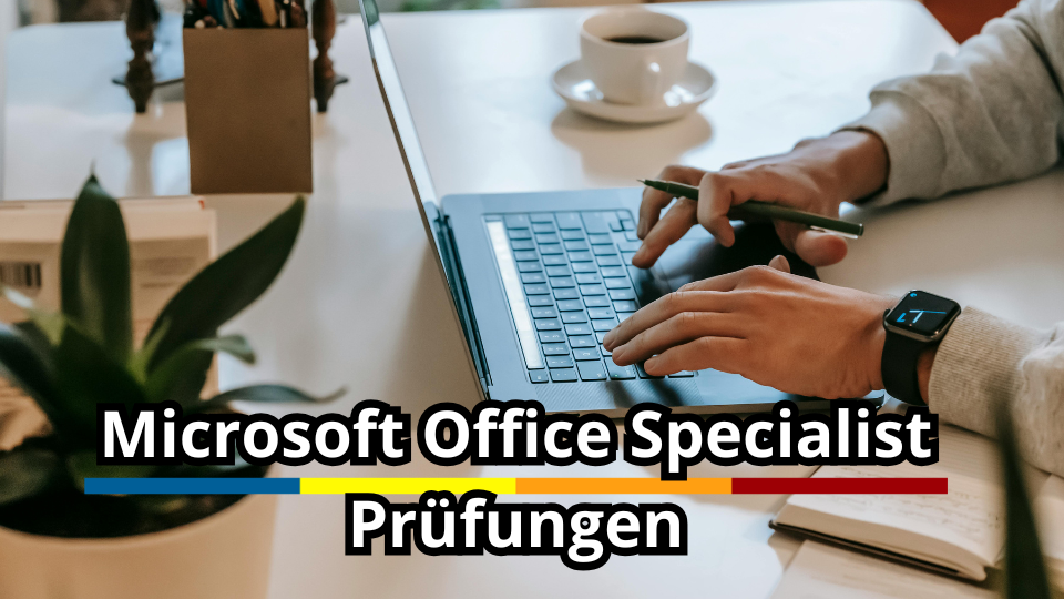 Microsoft Office Specialist Prüfungen 960x540px