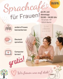 Neu in Deutschland? Oder schon länger hier, aber du möchtest neue Frauen kennenlernen? 💛

In unserem Sprachcafé für Frauen kannst du in entspannter Atmosphäre andere Frauen treffen, dich austauschen und neue Kontakte knüpfen.

Und warum nicht dabei auch Deutsch sprechen und deine Computerkenntnisse verbessern? 😊
Alles kostenlos!

📅 Ab 21. Juli
🕘 Immer dienstags 12:30 - 14:30 Uhr
📍 WIPA Moabit
Stromstraße 47, 10551 Berlin

Informiere dich gerne:
📧 moabit@wipa-berlin.de
📞 030 557414 42
📞 030 557414 34

Komm vorbei — wir freuen uns auf dich! 🌿

#Sprachcafé #FrauenInBerlin #DeutschLernenGratis #NeueLeuteKennenlernen #ComputerLernen